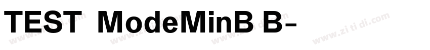 TEST_ModeMinB B字体转换